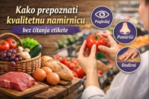 kako-prepoznati-kvalitetnu-namirnicu-pametna-kupovina